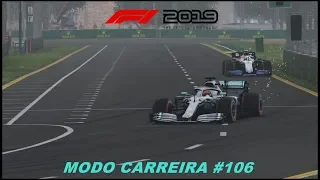 F1 2019 MODO CARREIRA #106 (AUSTRÁLIA):A CONFUSÃO FOI ATRÁS DE MIM