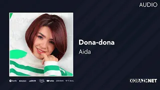 Aida - Dona-dona | Аида 2022
