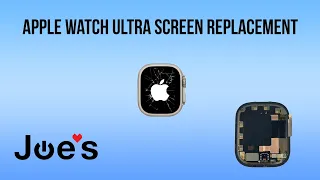 Apple Watch Ultra Broken Cracked Screen LCD Replacement | Repair Tutorial