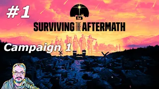 Surviving the Aftermath - Campaign 1 - Episode 1