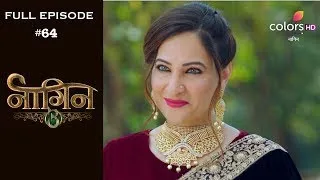 Naagin 3 - Full Episode 64 - With English Subtitles