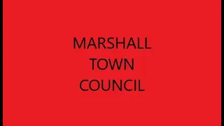 March 2, 2021 · Marshall Town Council Meeting