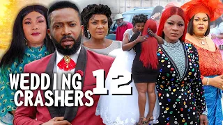 WEDDING CRASHERS 12 -FREDRICK LEONARD, DESTINY ETIKO LIZZY GOLD 2022 Latest Nigerian Nollywood Movie