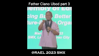 Father Ciano Ubod during the RAEL 2023 | part 3