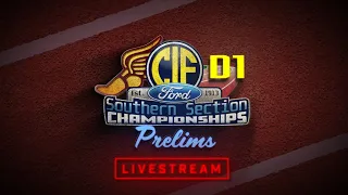 2023 TF - CIF-SS Division 1 Track & Field Prelims