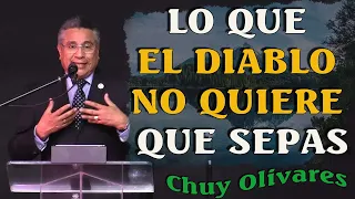 Chuy Olivares 2024 Predicas - Lo Que El Diablo No Quiere Que Sepas