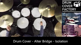 Alter Bridge - Isolation - Drum Cover by 유한선[DCF]