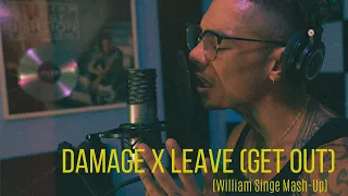 H.E.R. - Damage X JOJO - Leave (Get Out) - William Singe Mash-Up