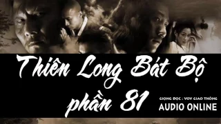 Thiên long bát bộ phần 81[Truyện audio] | VOV giao thông