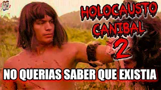 La HISTORIAL REAL de HOLOCAUSTO CANIBAL | HOLOCAUSTO CANIBAL 2 Resumida