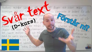 Svår text, förstår ni den? (D-kurs) SFI