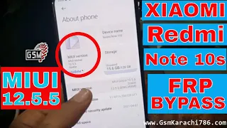 Xiaomi Redmi Note 10s MIUI 12.5.5 Android 11 FRP Bypass Without PC | MIUI 12.5.5 FRP Bypass