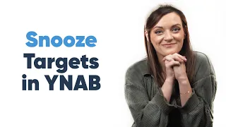 How to Snooze Targets in YNAB