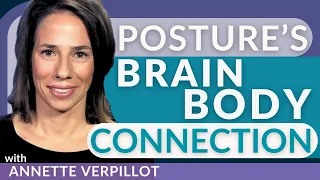 Can Your Posture Affect Your Brain & Body?