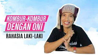 KODE ONI: Laki-Laki dan Seks