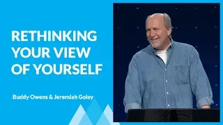 Rethinking Your View Of Yourself with Buddy Owens & Jeremiah Goley
