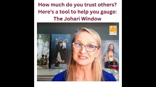 How much do you Trust others? Here's a tool to help you gauge: The Johari Window