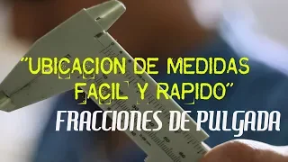 ¿Como utilizar el vernier en pulgadas 1/128?| ¿Como ubicar medidas en el calibrador pie de rey?