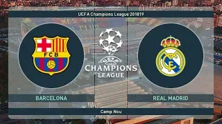 PES 2019 / FC Barcelona vs Real Madrid El Clasico / UEFA Champions League 2018 / Gameplay PC