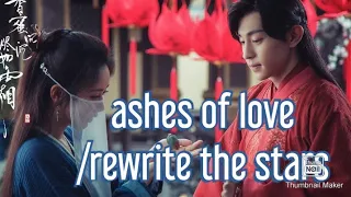 rewrite the stars 🌟// Ashes of love..( staring Deng lun )
