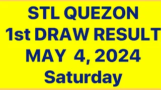 STL QUEZON RESULT 1st DRAW RESULT TODAY MAY 4, 2024 at 11AM DRAW | STL JUETENG PARES RESULT