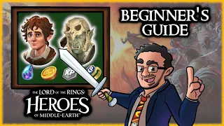 LOTR Heroes of Middle Earth - Beginner's Guide!  Everything You Need to Know to Play the Game!