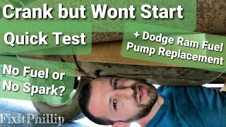 Dodge Ram Cranks But Wont Start Quick Test and Fuel Pump Replacement
