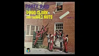 Doug Clark and the Hot Nuts - Panty Raid (1965) | Classic Party LP | Bawdy Songs