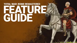 Total War: ROME REMASTERED - New Player Guide