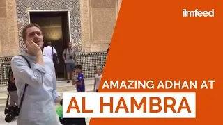 The Adhan is Called at Alhambra Palace