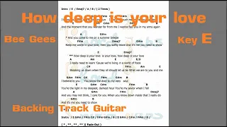 How deep is your love (Bee Gees) Key E - Backing track guitar + Chord