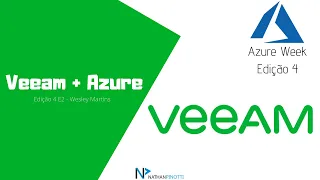 Azure Week Ed. 4 - Veeam Backup for Azure