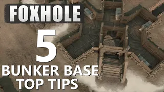 5 Top Tips for Bunker Bases in Foxhole