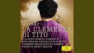 Mozart: La clemenza di Tito, K. 621 / Act 1 - "Ah perdona al primo affetto" (Live)