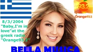 Thalia's"Baby I'm in love"@the greek radio"Orange 93.2" in 2004.