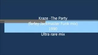 Kraze - The party (farley jackmaster  funk mix) 1988