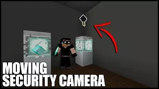 Moving Security Camera In Minecraft (No commands/Mods)
