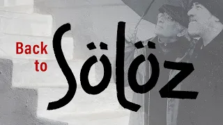 BACK TO SÖLÖZ by Serge Avédikian | Trailer