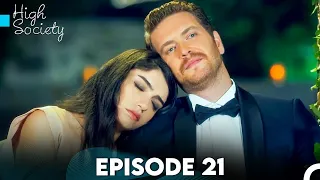 High Society Episode 21 (FULL HD)