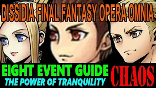 DISSIDIA FINAL FANTASY OPERA OMNIA: EIGHT EVENT GUIDE (CHAOS)