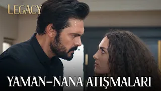 Nana and Yaman bicker for 30 minutes | Legacy