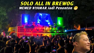 MEMED NYAMAR JADI PENONTON😁‼️ALL IN BREWOG AUDIO DI ALUN-ALU UTARA SURAKARTA SOLO