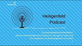 Podcast: Hochsensibilität bei Mitarbeitern – Interview mit Iris Vollert