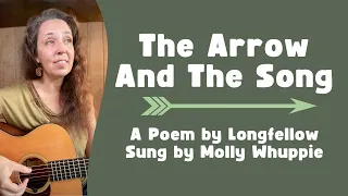 The Arrow And The Song (Longfellow Poem)