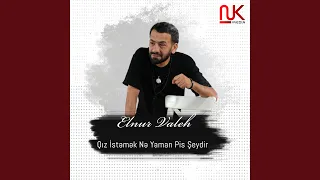 Qız İstəmək Nə Yaman Pis Şeydir