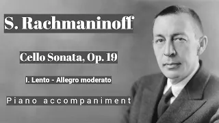 Rachmaninoff - Cello Sonata Op. 19 - I. Lento. Allegro moderato - Piano Accompaniment