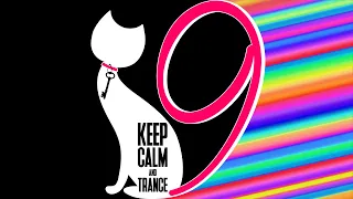 Keep Calm And Trance - Episode 9