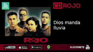 Dios manda lluvia  - Rojo