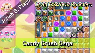 Candy Crush Saga Level 13849 No Boosters