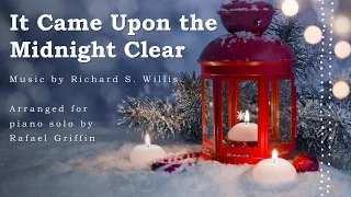 It Came Upon the Midnight Clear - Christmas carol arranged for piano by Rafael Griffin (sheet music)